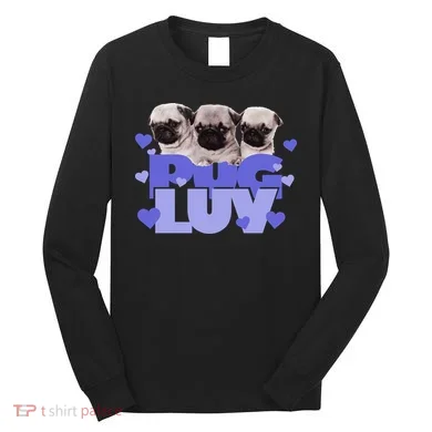 Pug Luv Long Sleeve Shirt