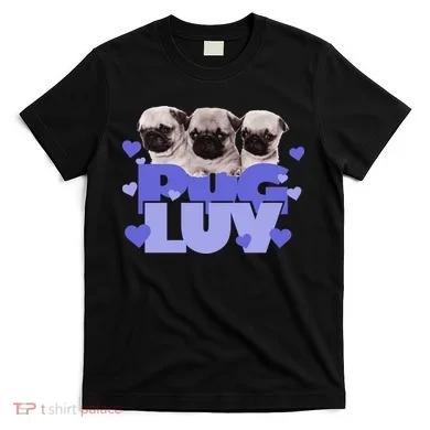 Pug Luv T-Shirt