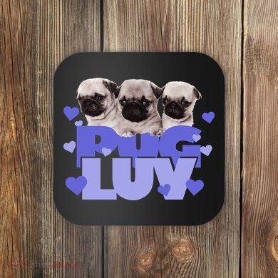 Pug Luv Coaster