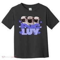 Pug Luv Toddler T-Shirt thumb 0