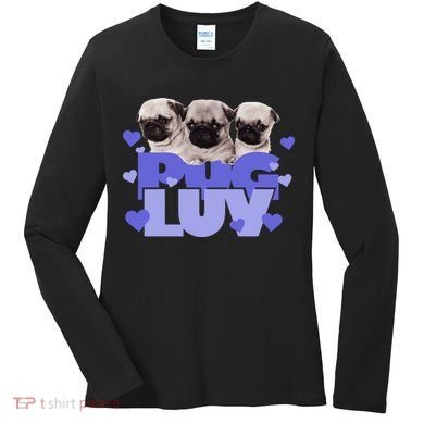 Pug Luv Women's Long Sleeve Shirt