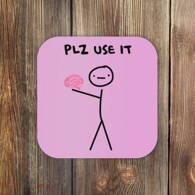 Plz Use It Funny Brain Stick Figure Vintage Graphic Coaster
