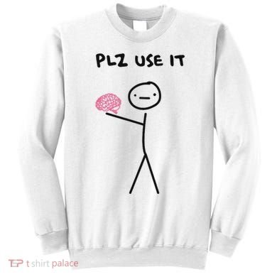 Plz Use It Funny Brain Stick Figure Vintage Graphic Sweatshirt