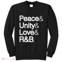 Peace Unity Love & R&B Rnb Soul Music Lovers Sweatshirt thumb 0