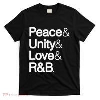 Peace Unity Love & R&B Rnb Soul Music Lovers T-Shirt thumb 0