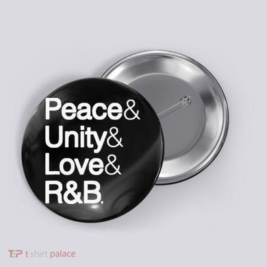 Peace Unity Love & R&B Rnb Soul Music Lovers Button