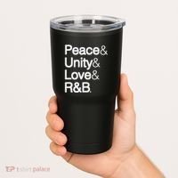 Peace Unity Love & R&B Rnb Soul Music Lovers Tumbler thumb 2