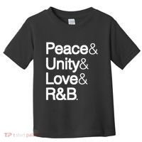 Peace Unity Love & R&B Rnb Soul Music Lovers Toddler T-Shirt thumb 0