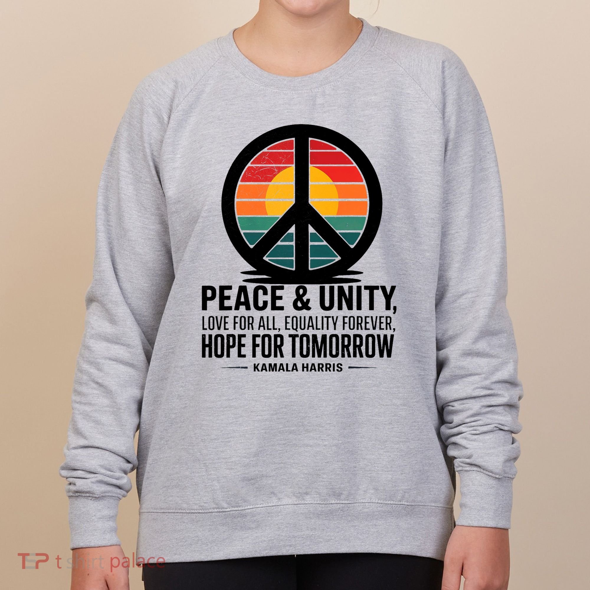 Peace Unity Love For All Equality Forever Hope For Tomorrow Women's Sweatshirt