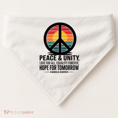 Peace Unity Love For All Equality Forever Hope For Tomorrow USA-Made Doggie Bandana