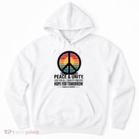 Peace Unity Love For All Equality Forever Hope For Tomorrow Hoodie thumb 0