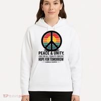 Peace Unity Love For All Equality Forever Hope For Tomorrow Hoodie thumb 5