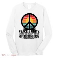 Peace Unity Love For All Equality Forever Hope For Tomorrow Long Sleeve Shirt thumb 0