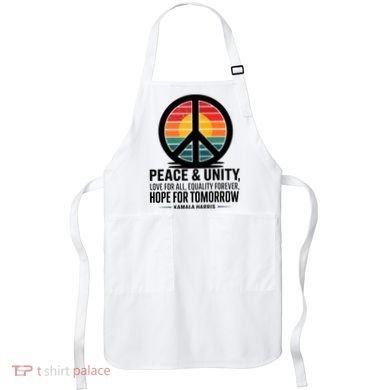 Peace Unity Love For All Equality Forever Hope For Tomorrow Apron
