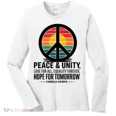 Peace Unity Love For All Equality Forever Hope For Tomorrow Women's Long Sleeve Shirt