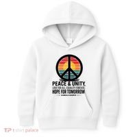 Peace Unity Love For All Equality Forever Hope For Tomorrow Kids Hoodie thumb 0