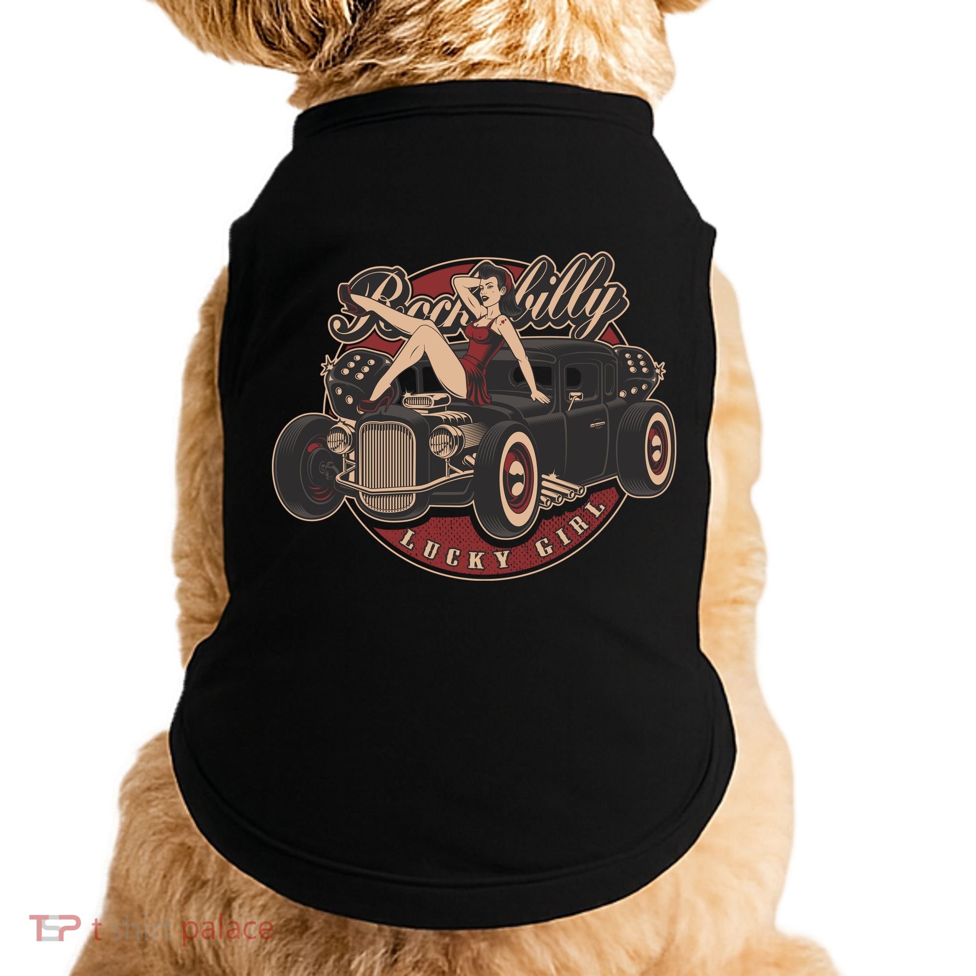 Pin Up Lucky Girl Classic Hot Rod Rockabilly Doggie Tank