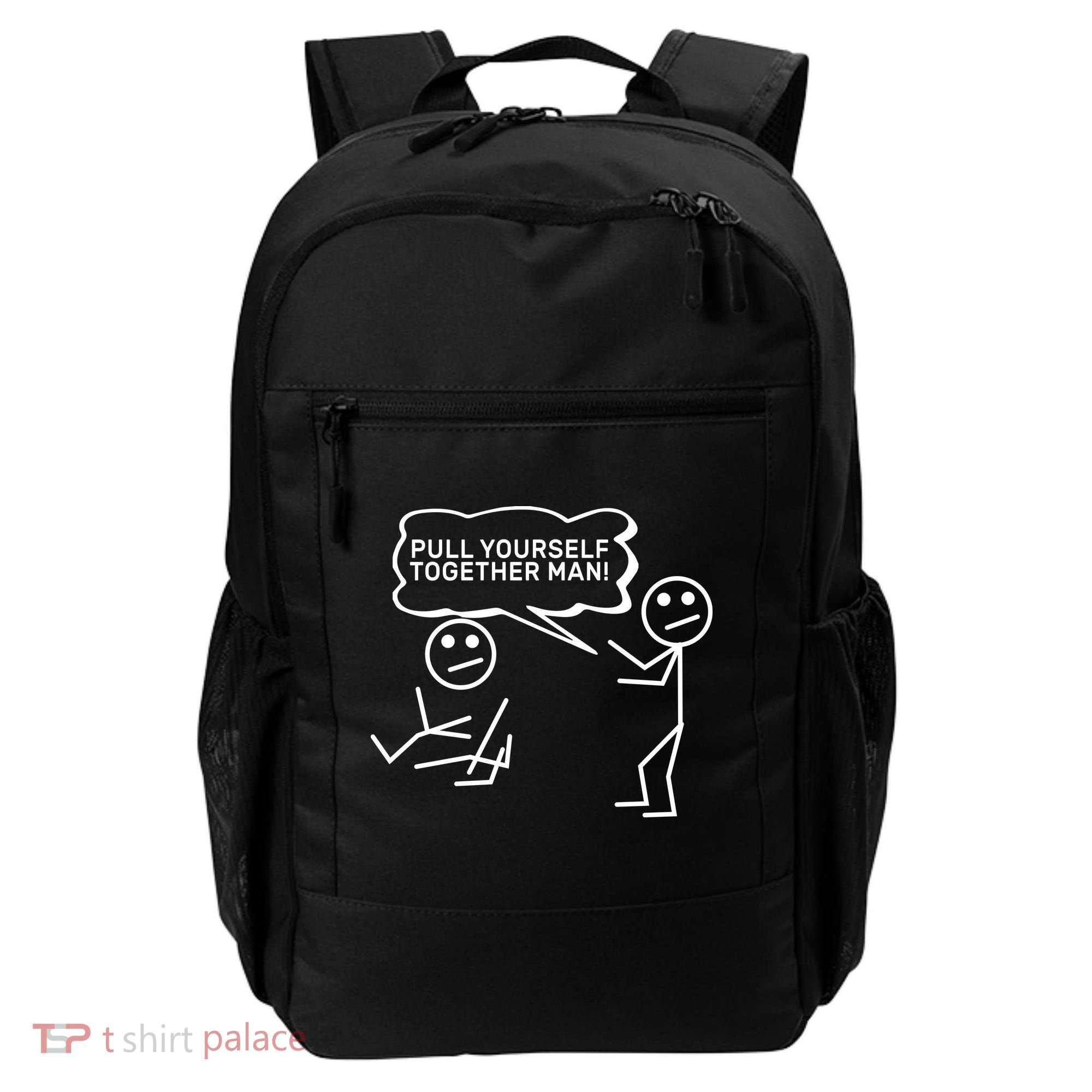 Pull Yourself Together Man Backpack