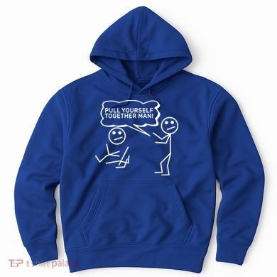 Pull Yourself Together Man Hoodie