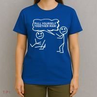 Pull Yourself Together Man T-Shirt thumb 4