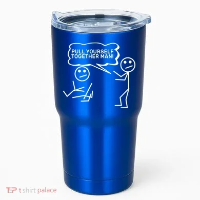 Pull Yourself Together Man Tumbler