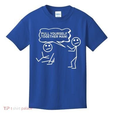 Pull Yourself Together Man Kids T-Shirt