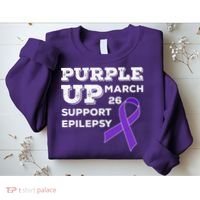 Purple UP March 26 Support Epilepsy Awareness Day Sweatshirt thumb 2