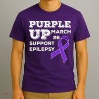 Purple UP March 26 Support Epilepsy Awareness Day T-Shirt thumb 3