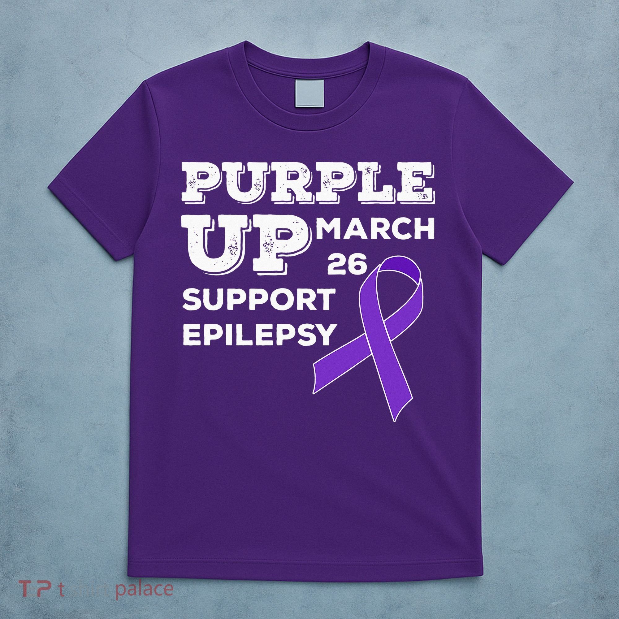 Purple UP March 26 Support Epilepsy Awareness Day T-Shirt