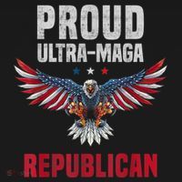 Proud Ultra MAGA Republican. Eagle USA Flag Colors Patriotic T-Shirt thumb 7