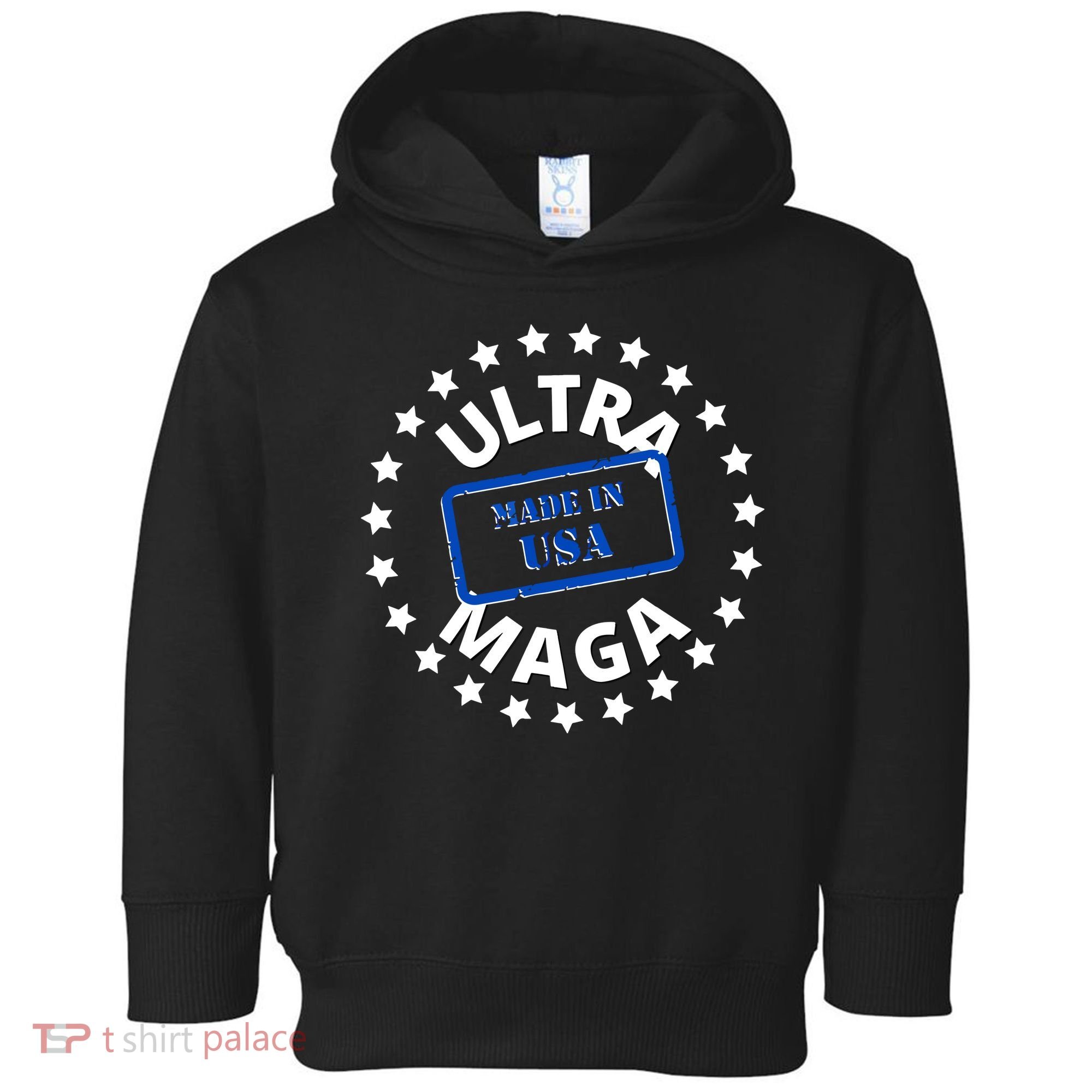 Proud Ultra Maga Made In USA Toddler Hoodie