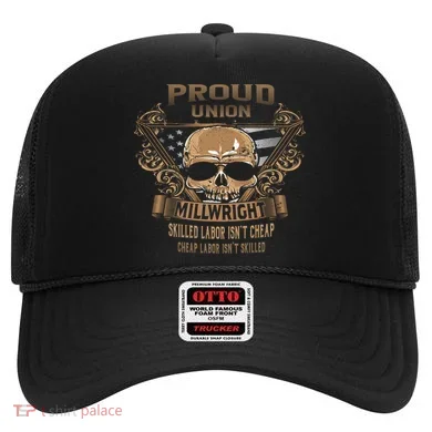 Proud Union Millwright Gift Hat