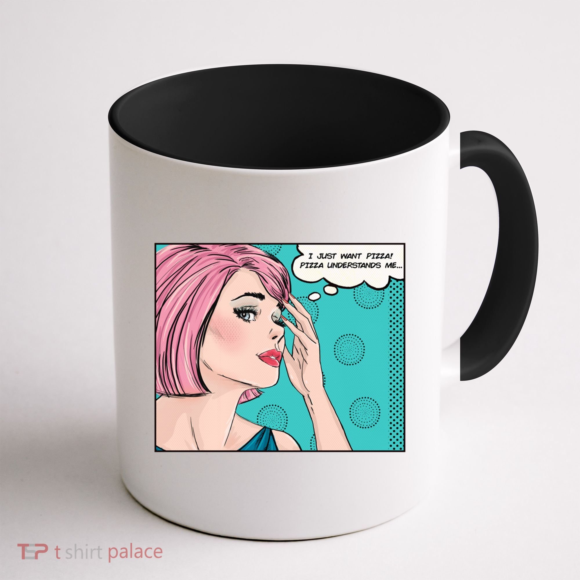 Pizza Understands Me Comic Gift Coffee Mug