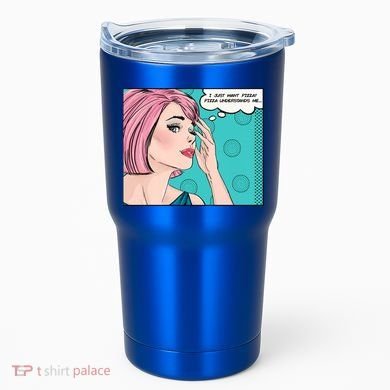 Pizza Understands Me Comic Gift Tumbler