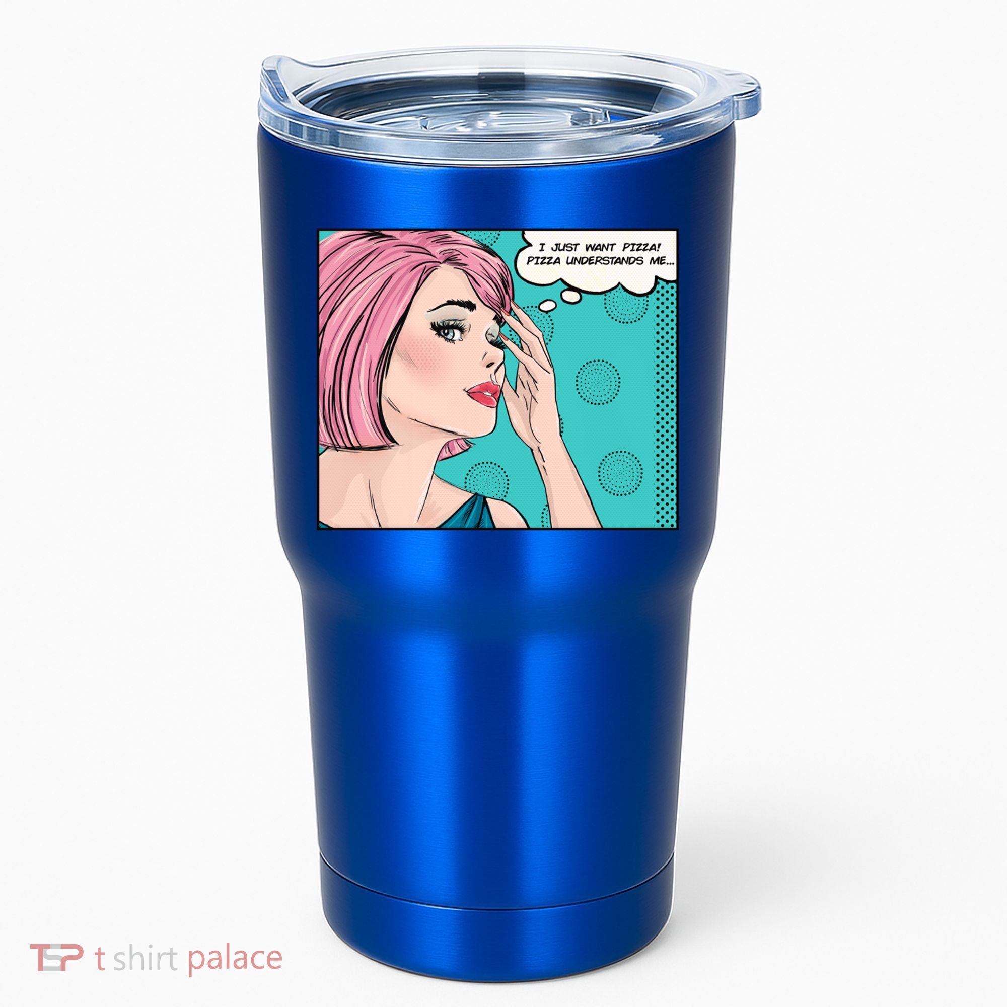 Pizza Understands Me Comic Gift Tumbler