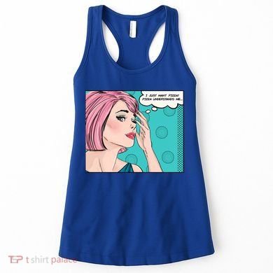 Pizza Understands Me Comic Gift Women's Tank Top