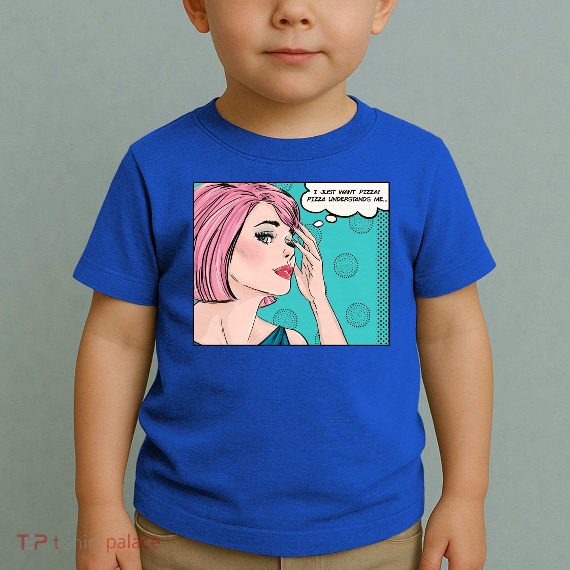 Pizza Understands Me Comic Gift Toddler T-Shirt