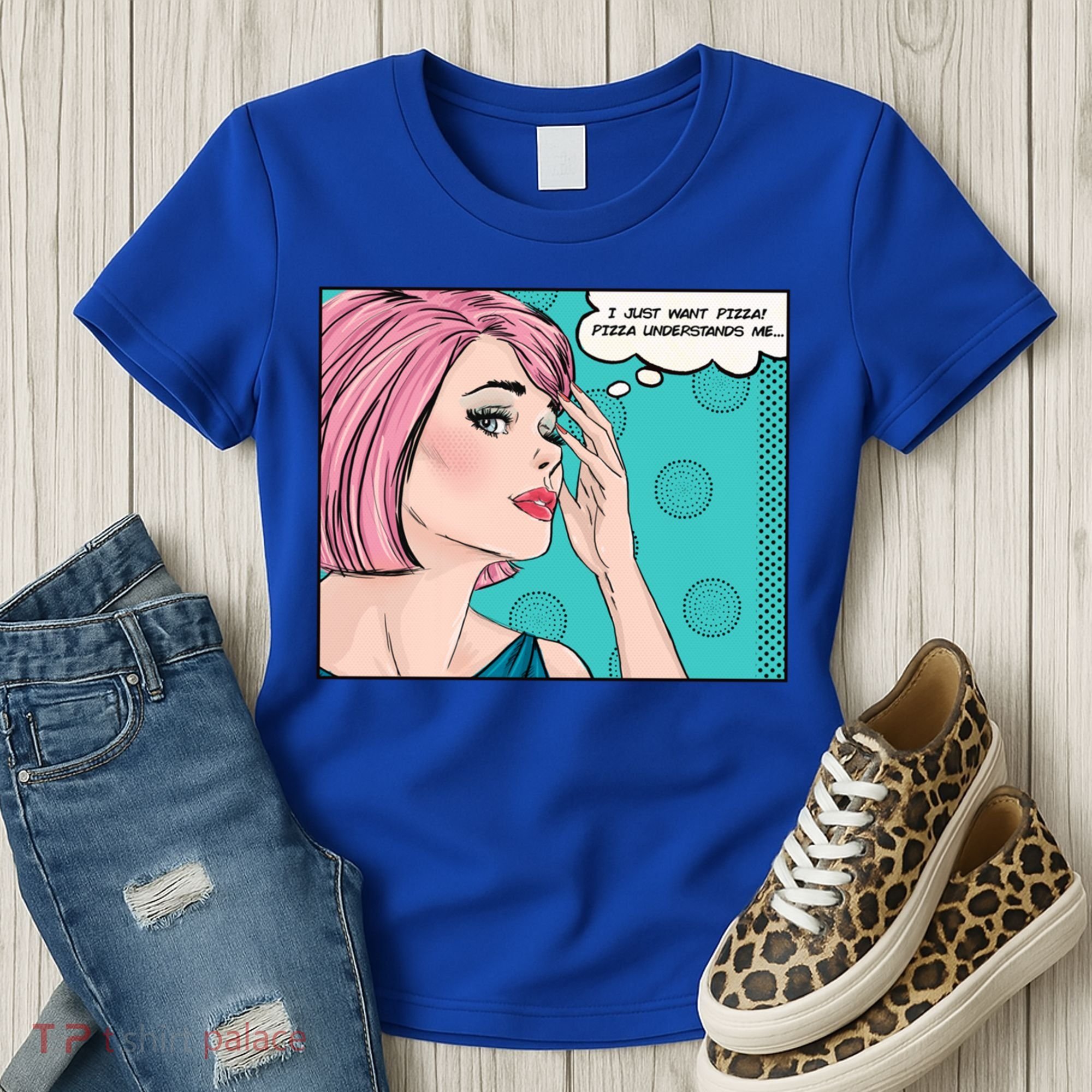Pizza Understands Me Comic Gift Women's T-Shirt