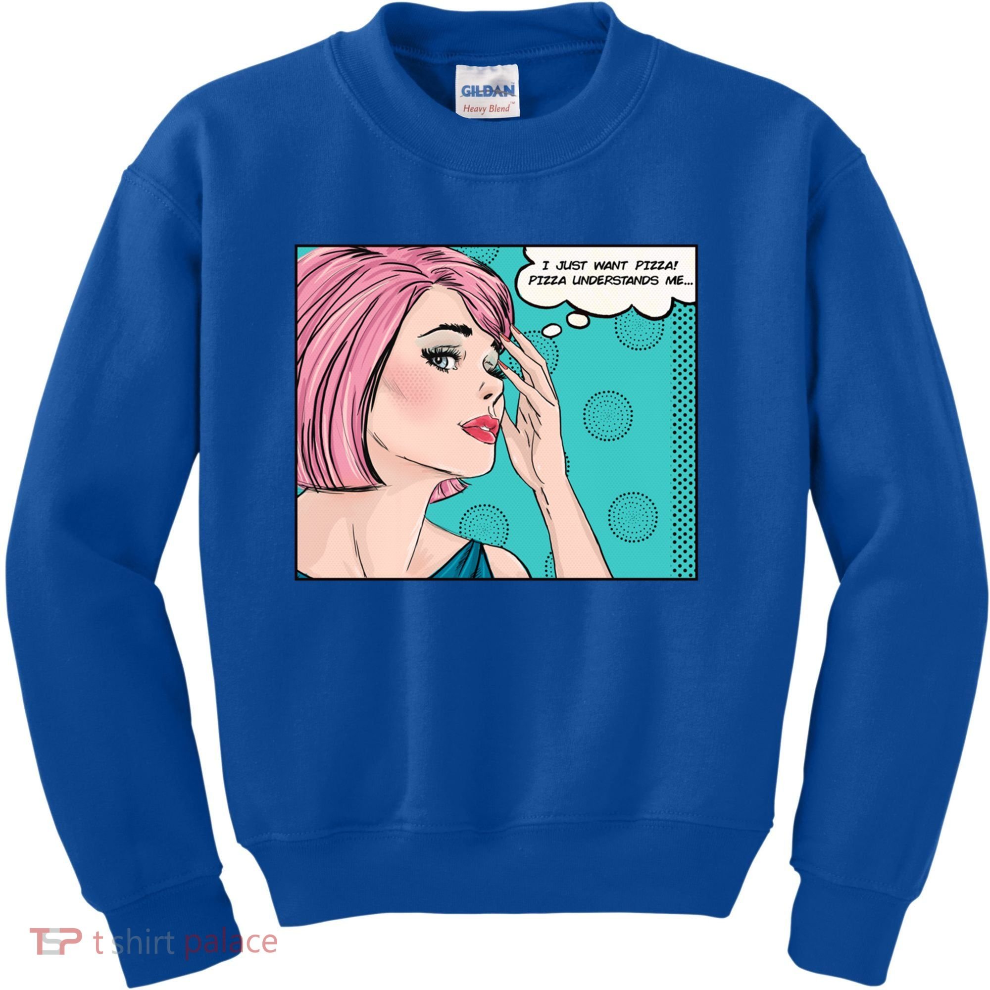 Pizza Understands Me Comic Gift Kids Sweatshirt