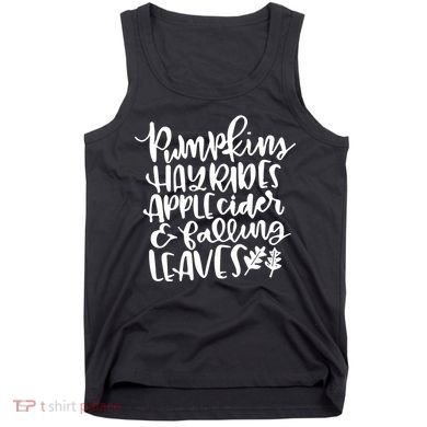 Pumpkin Hayrides Apple cider Falling Leaves Tank Top