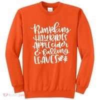 Pumpkin Hayrides Apple cider Falling Leaves Sweatshirt thumb 0
