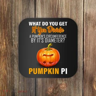 Pumpkin Pi Math Teacher Pun Coaster