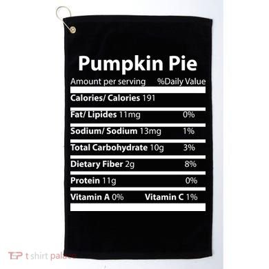 Pumpkin Pie Nutritional Facts Funny Thanksgiving Golf Towel