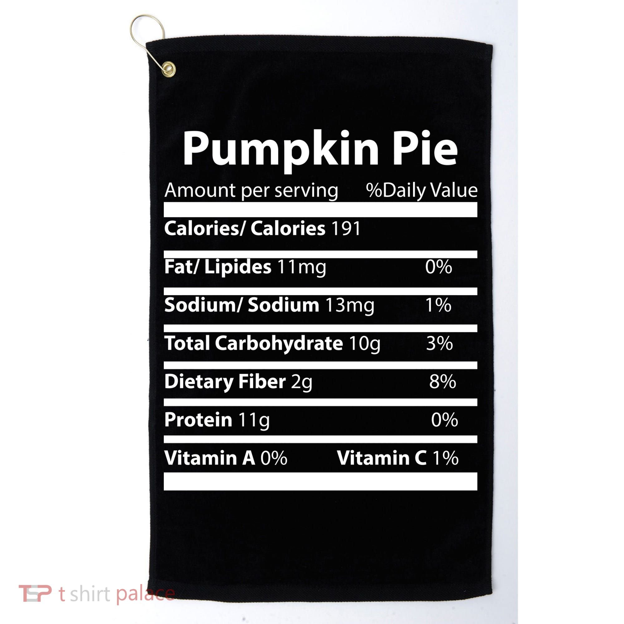Pumpkin Pie Nutritional Facts Funny Thanksgiving Golf Towel