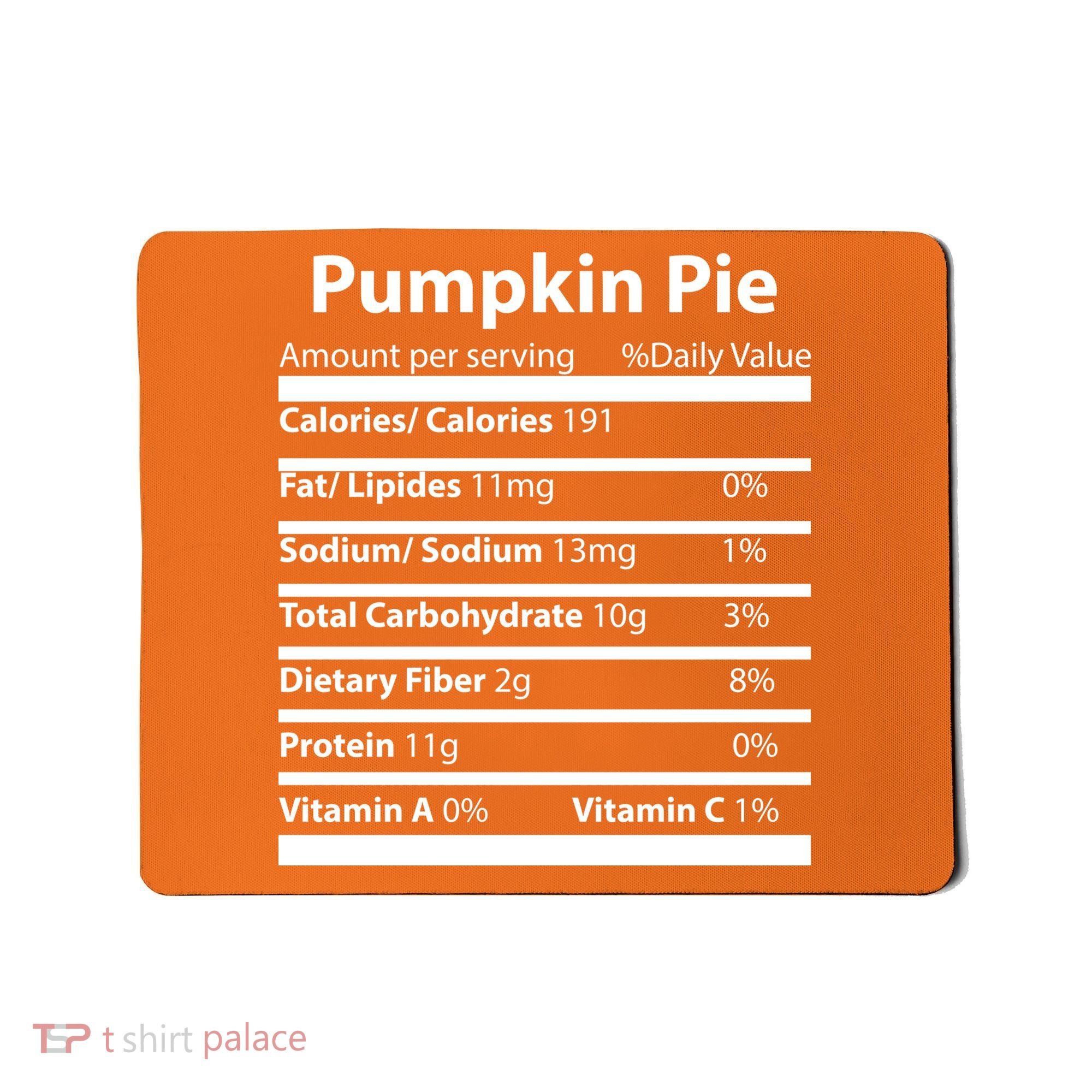 Pumpkin Pie Nutritional Facts Funny Thanksgiving Mousepad