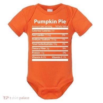 Pumpkin Pie Nutritional Facts Funny Thanksgiving Baby Bodysuit