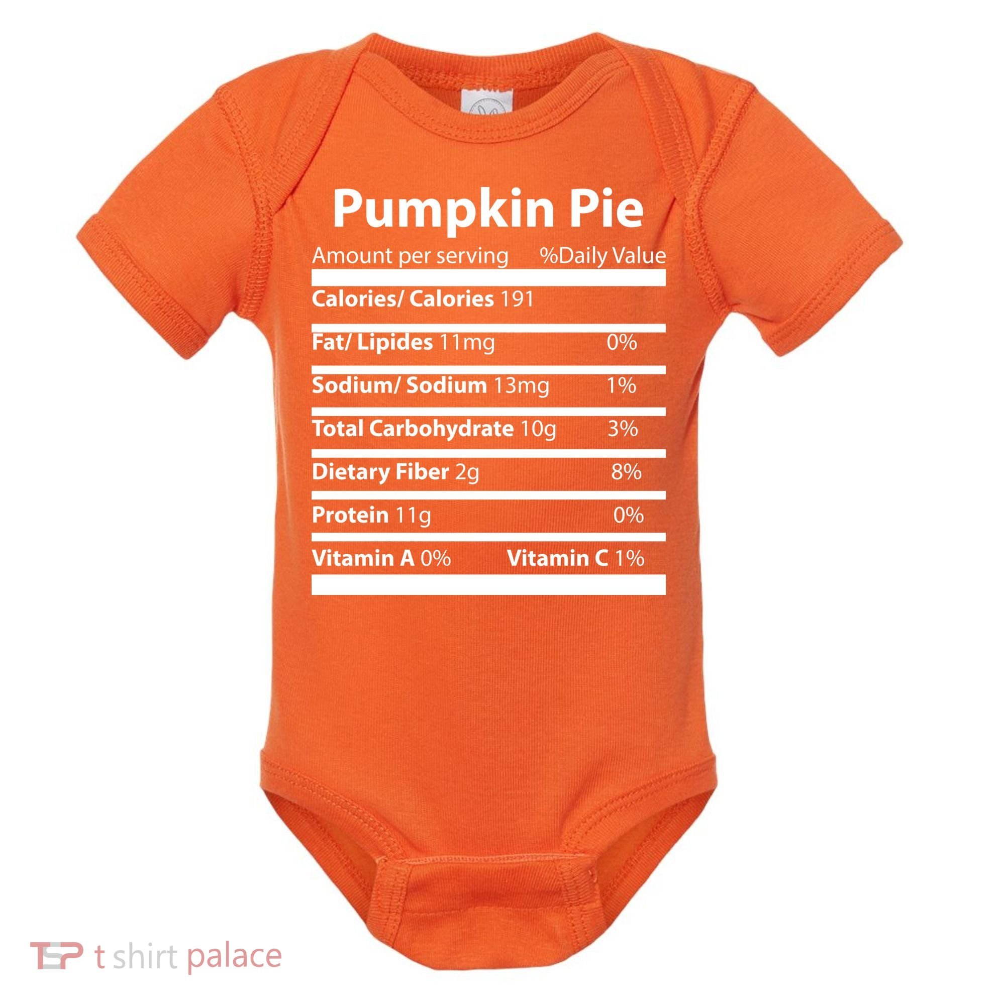 Pumpkin Pie Nutritional Facts Funny Thanksgiving Baby Bodysuit