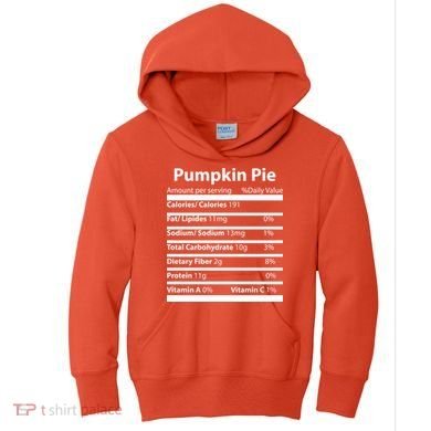 Pumpkin Pie Nutritional Facts Funny Thanksgiving Kids Hoodie
