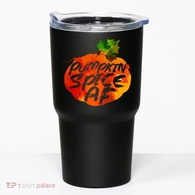 Pumpkin Spice AF Tumbler