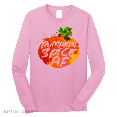 Pumpkin Spice AF Long Sleeve Shirt